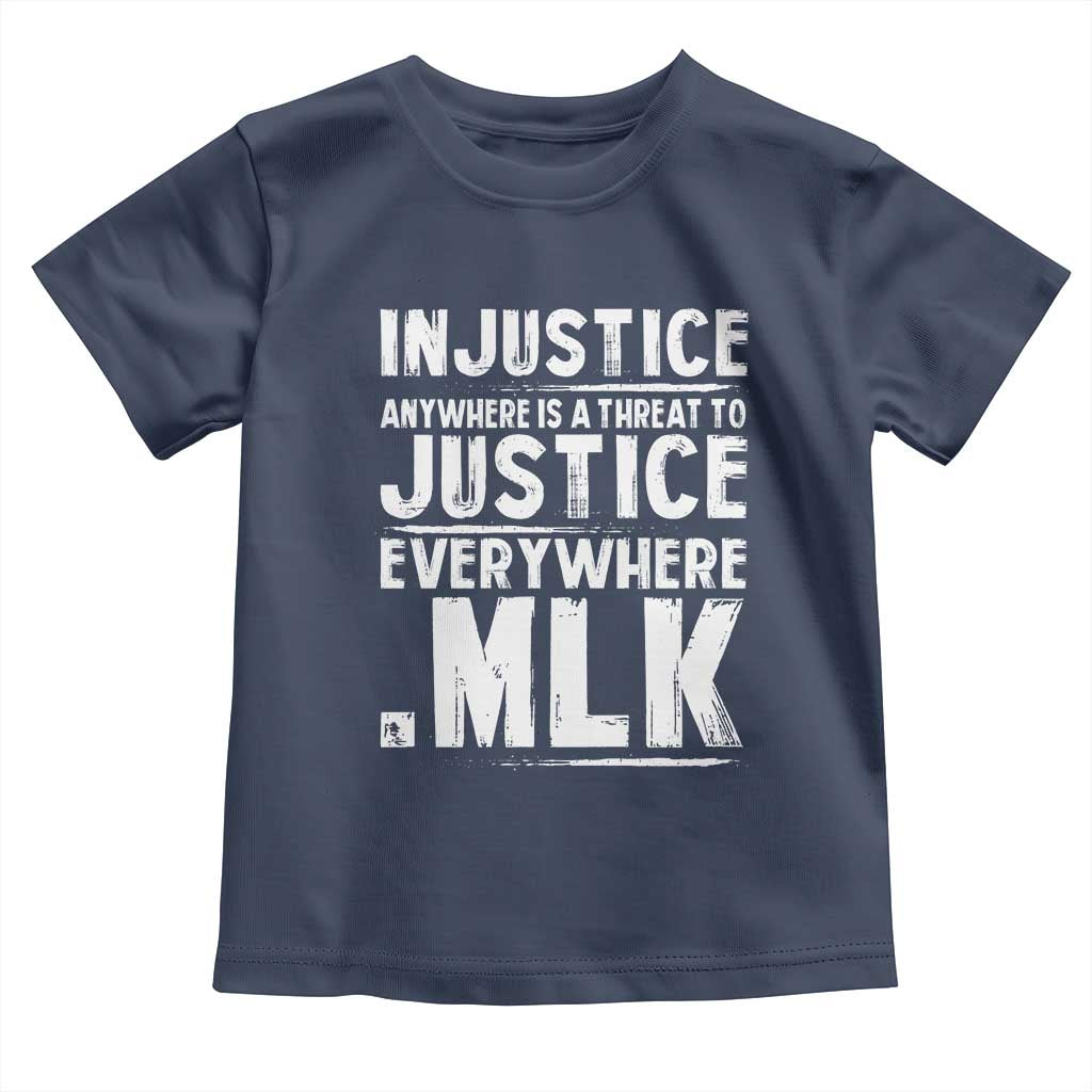 Martin Luther King Jr. Toddler T Shirt Inspirational Quote MLK Day Black History Month