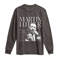 Martin Luther King Jr. Long Sleeve Shirt MLK Day Black History Month Inspirational Quote