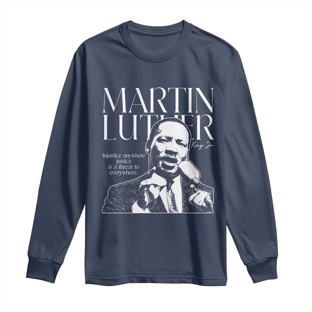 Martin Luther King Jr. Long Sleeve Shirt MLK Day Black History Month Inspirational Quote