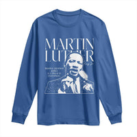 Martin Luther King Jr. Long Sleeve Shirt MLK Day Black History Month Inspirational Quote