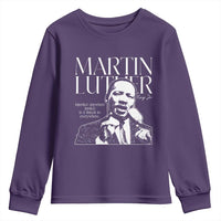 Martin Luther King Jr. Youth Sweatshirt MLK Day Black History Month Inspirational Quote
