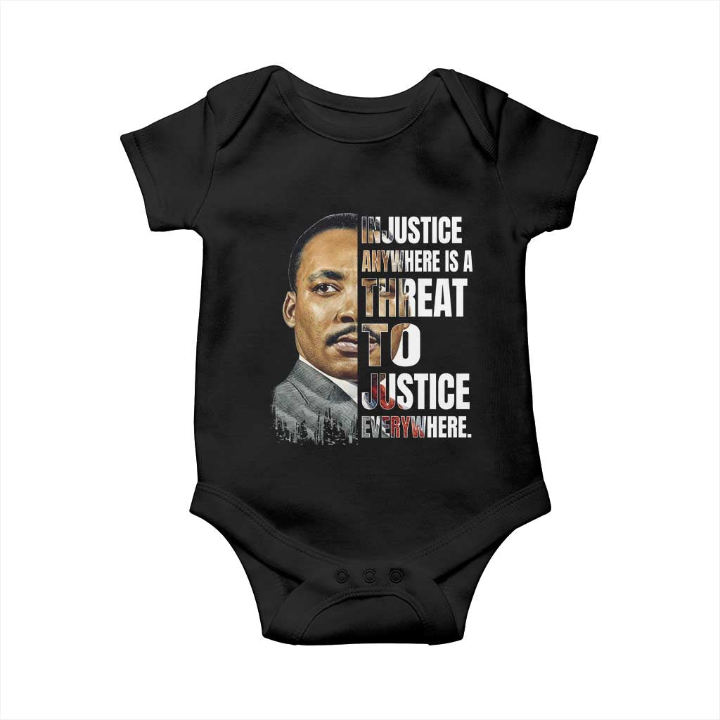 Martin Luther King Jr. Baby Onesie Civil Rights Injustice Anywhere Is a Threat To Justice Everywhere