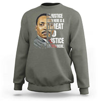 Martin Luther King Jr. Sweatshirt Civil Rights Injustice Anywhere Is a Threat To Justice Everywhere