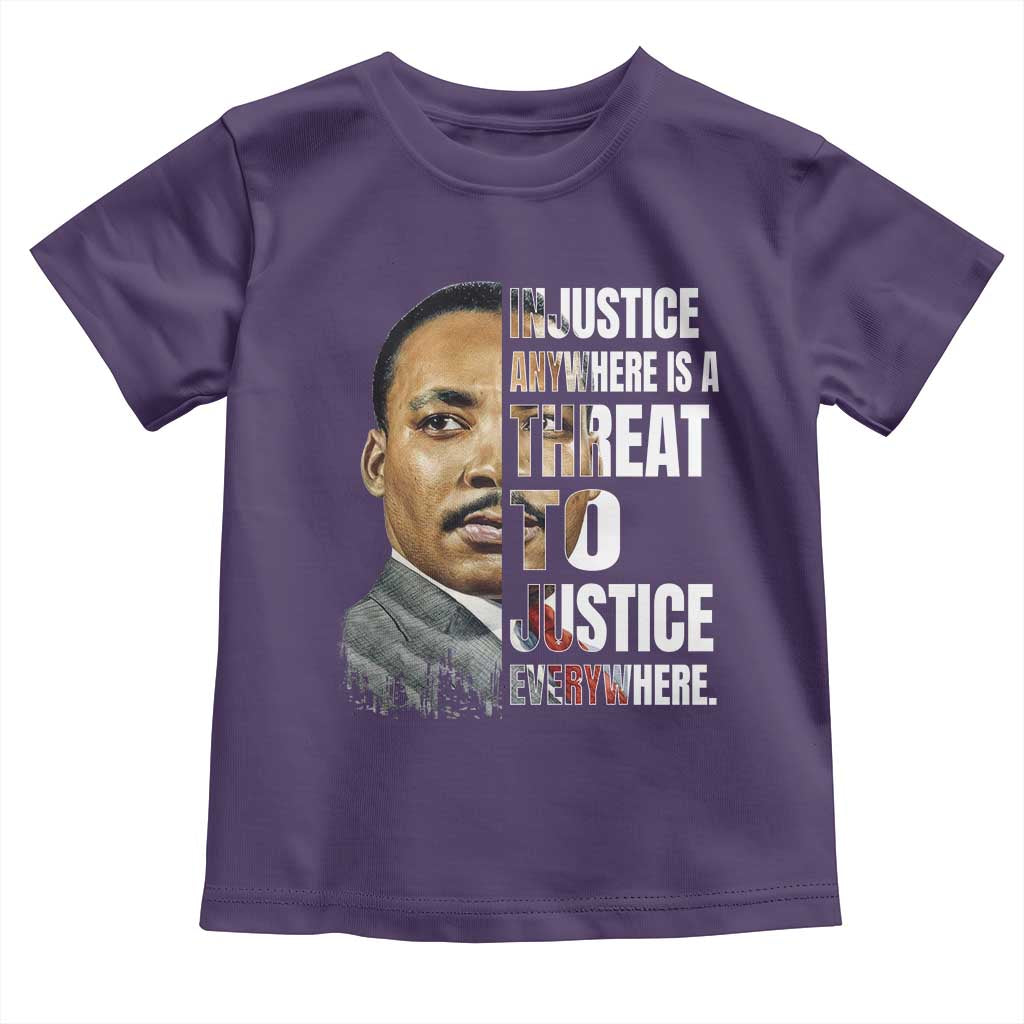 Martin Luther King Jr. Toddler T Shirt Civil Rights Injustice Anywhere Is a Threat To Justice Everywhere