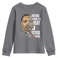 Martin Luther King Jr. Youth Sweatshirt Civil Rights Injustice Anywhere Is a Threat To Justice Everywhere