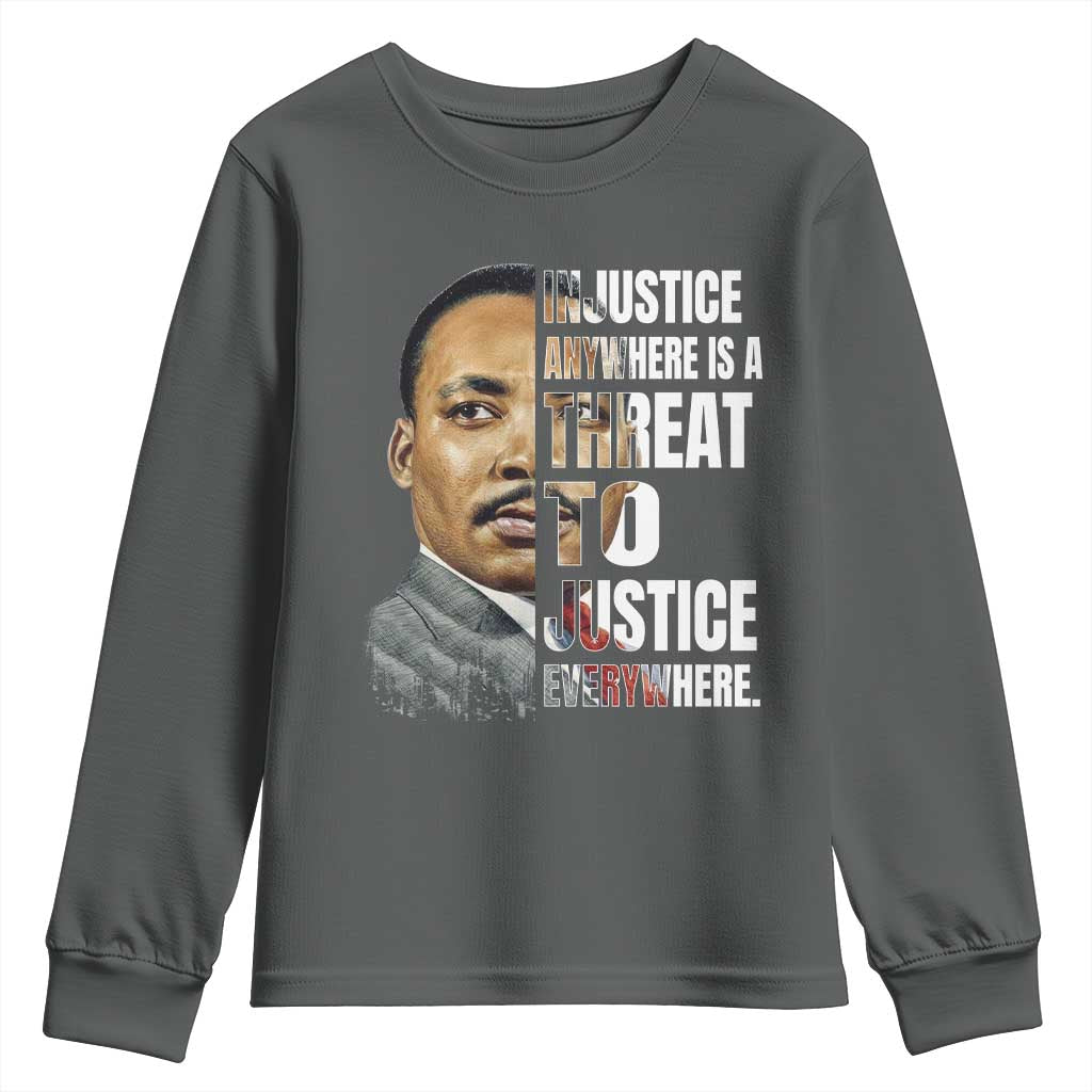 Martin Luther King Jr. Youth Sweatshirt Civil Rights Injustice Anywhere Is a Threat To Justice Everywhere