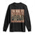 Black History Month Long Sleeve Shirt The Real G's Black Leaders