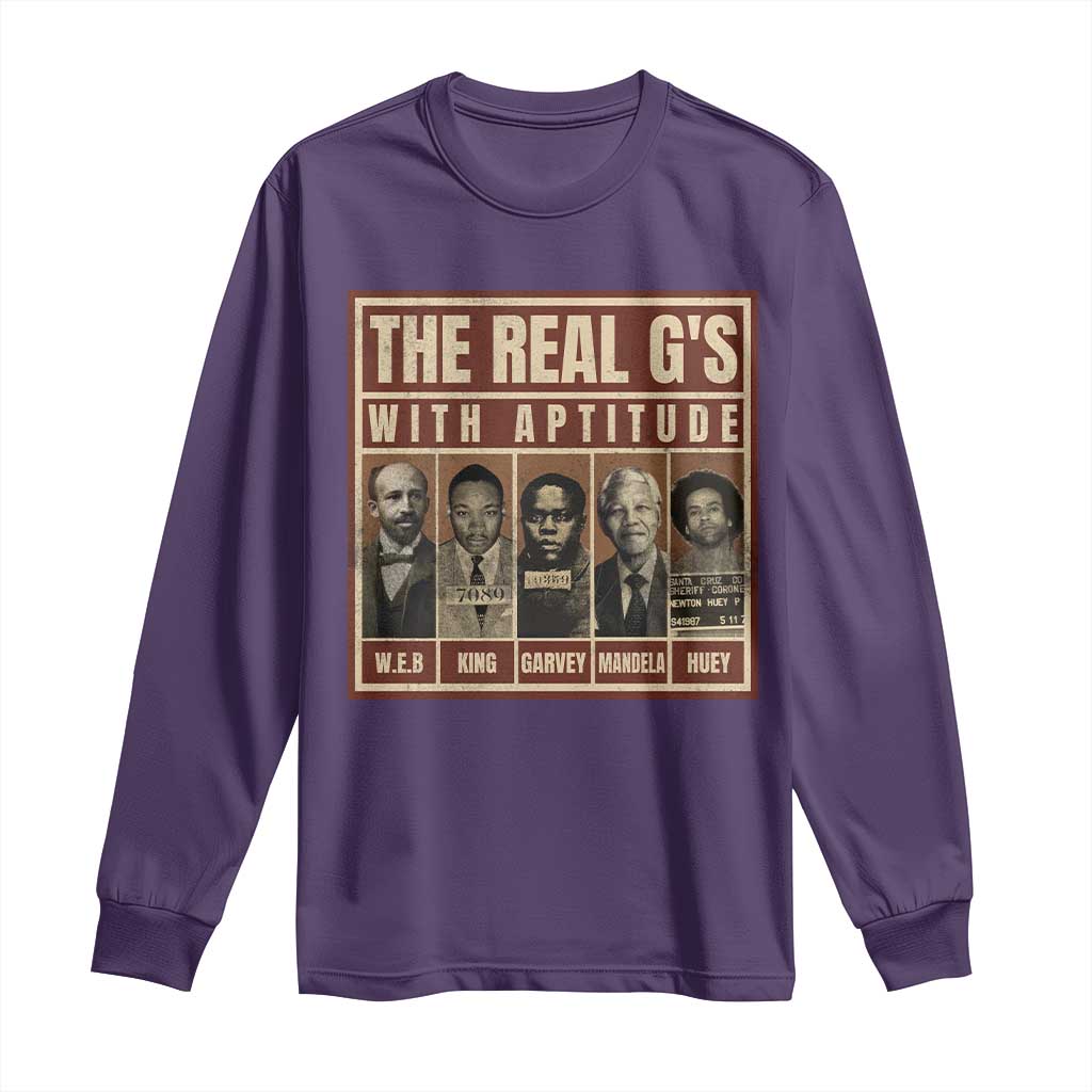 Black History Month Long Sleeve Shirt The Real G's Black Leaders