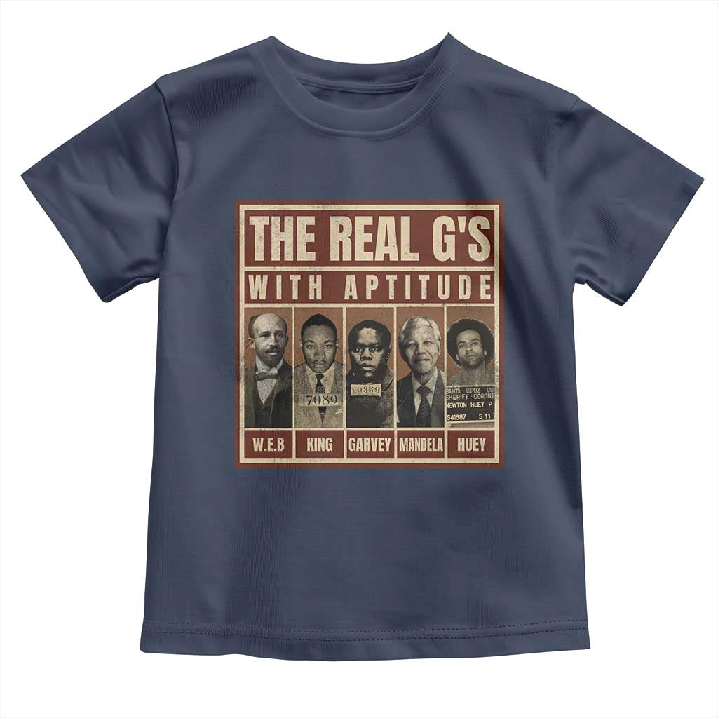 Black History Month Toddler T Shirt The Real G's Black Leaders