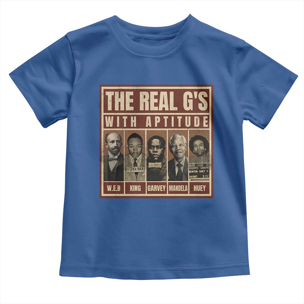 Black History Month Toddler T Shirt The Real G's Black Leaders