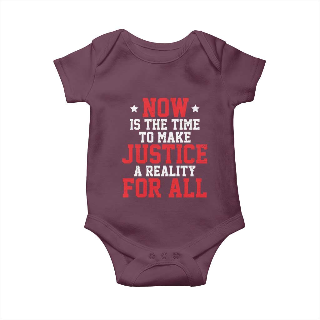 Martin Luther King Jr. Baby Onesie MLK Day Now Is The Time To Make Justice A Reality For All