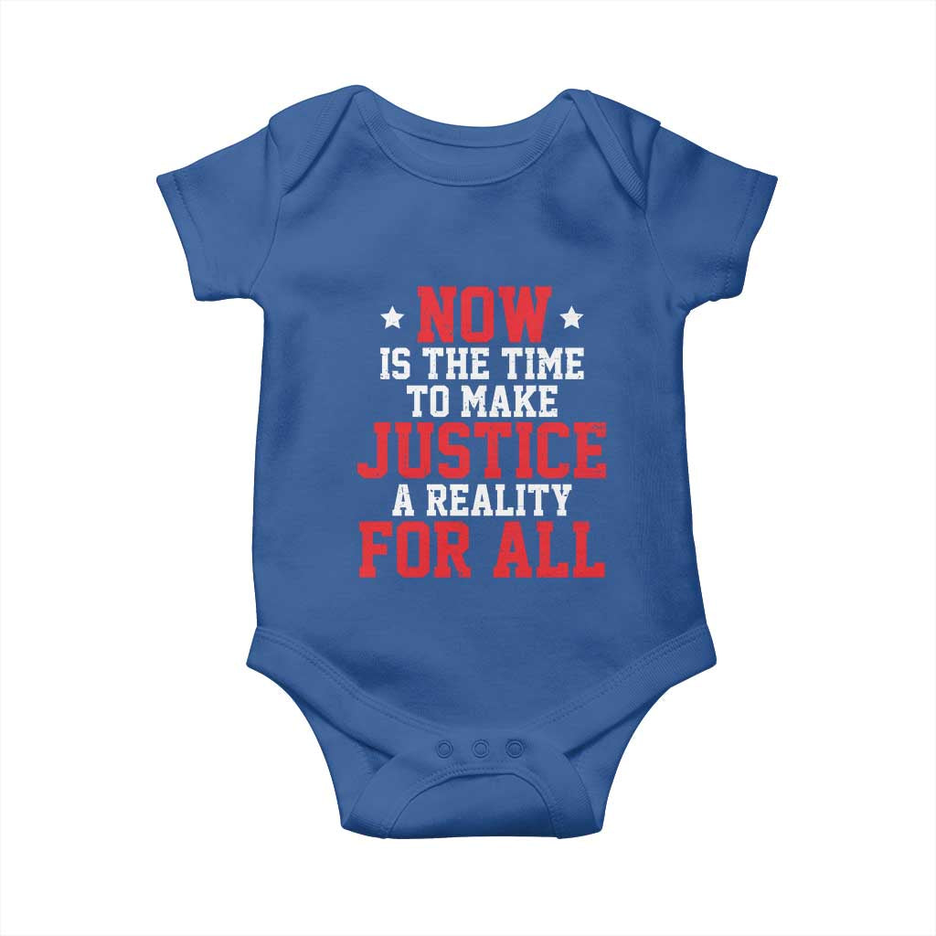 Martin Luther King Jr. Baby Onesie MLK Day Now Is The Time To Make Justice A Reality For All