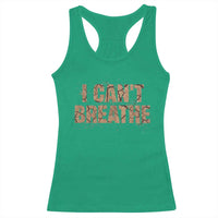 I Cant Breathe Protest Racerback Tank Top - Wonder Print Shop