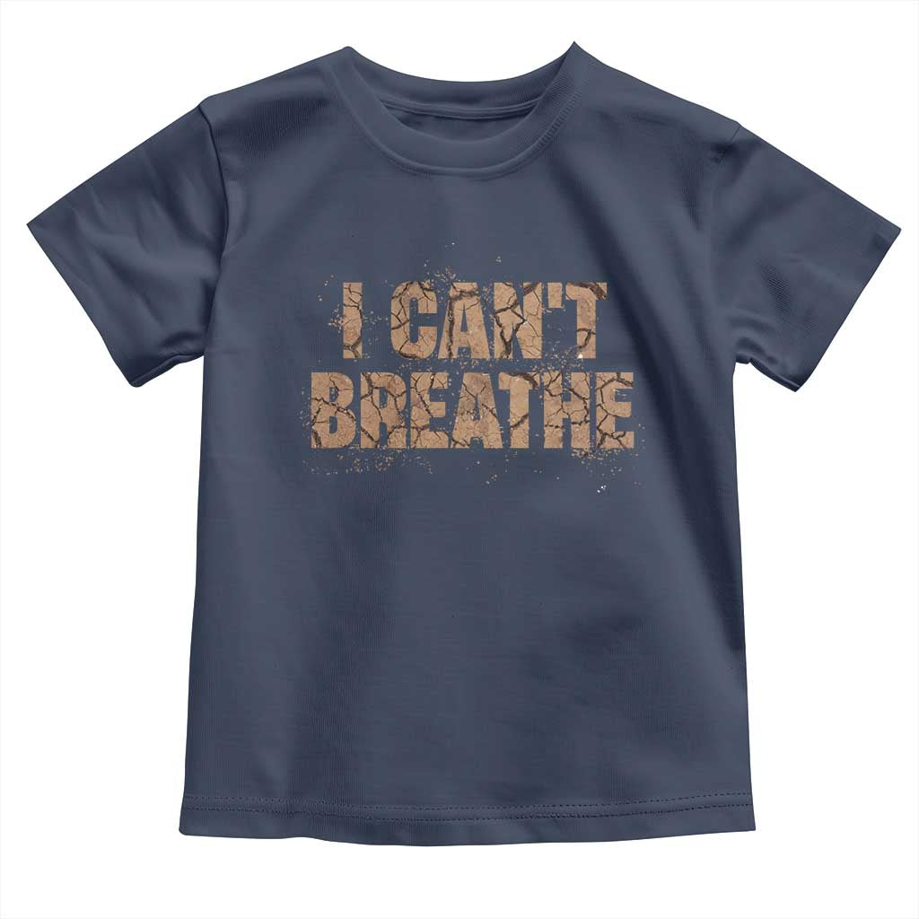 I Cant Breathe Protest Toddler T Shirt - Wonder Print Shop
