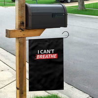 I Cant Breathe Garden Flag Protest Civil Right - Wonder Print Shop