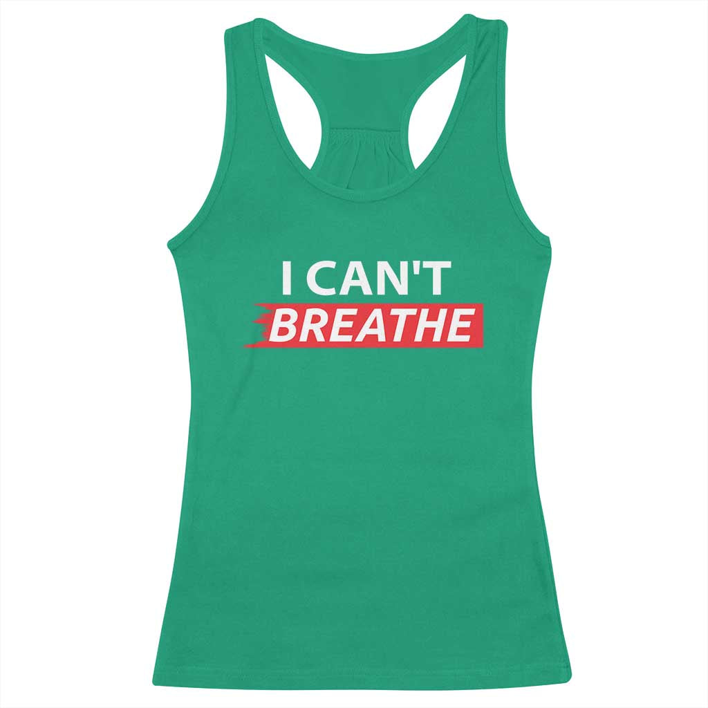 I Cant Breathe Racerback Tank Top Protest Civil Right - Wonder Print Shop