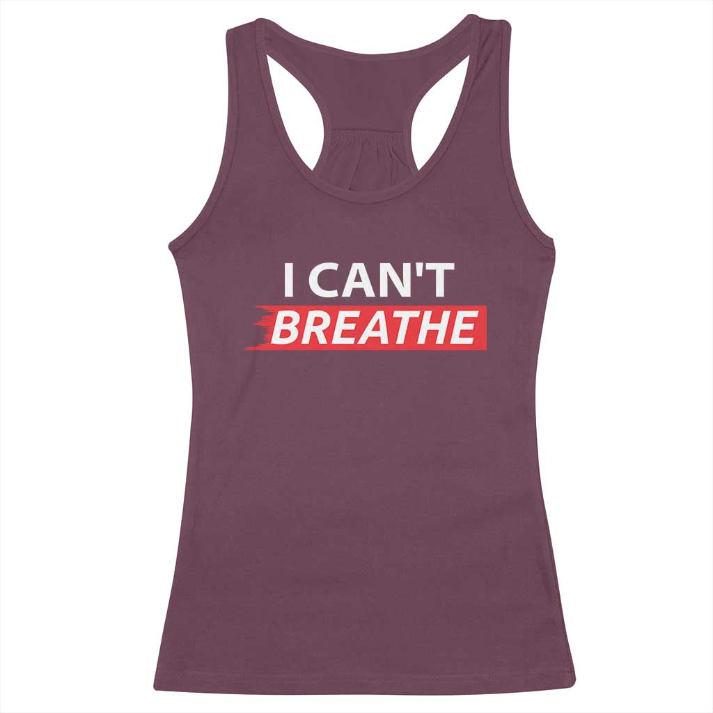 I Cant Breathe Racerback Tank Top Protest Civil Right - Wonder Print Shop