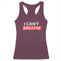 I Cant Breathe Racerback Tank Top Protest Civil Right - Wonder Print Shop