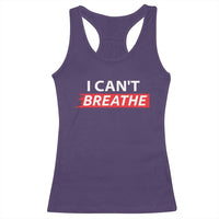 I Cant Breathe Racerback Tank Top Protest Civil Right - Wonder Print Shop
