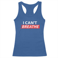 I Cant Breathe Racerback Tank Top Protest Civil Right - Wonder Print Shop