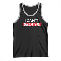 I Cant Breathe Tank Top Protest Civil Right - Wonder Print Shop