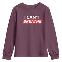 I Cant Breathe Youth Sweatshirt Protest Civil Right - Wonder Print Shop