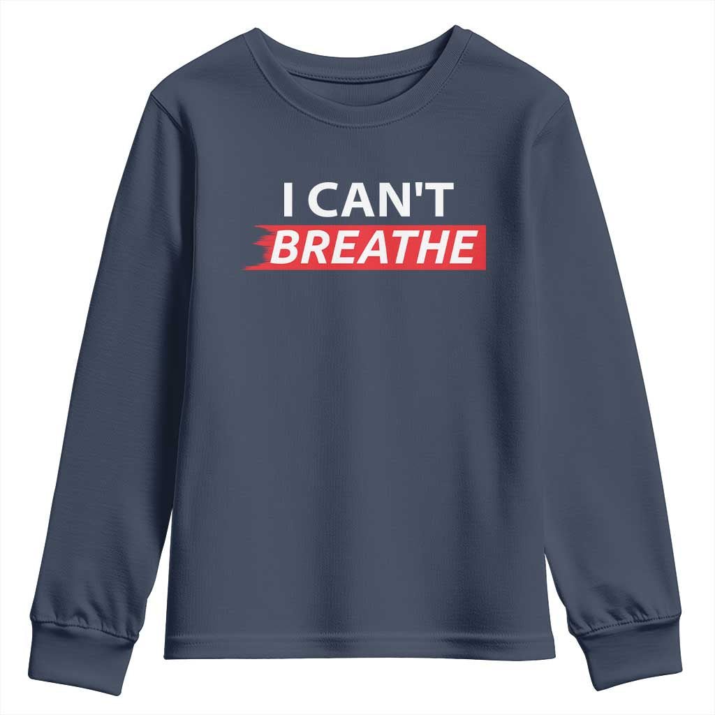 I Cant Breathe Youth Sweatshirt Protest Civil Right - Wonder Print Shop