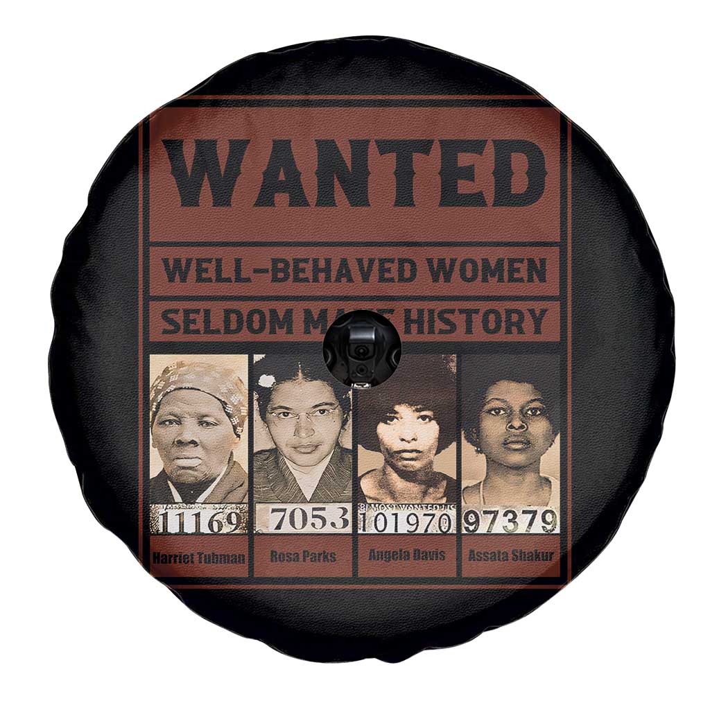 Black Female Empowerment Spare Tire Cover Wanted Well Behaved Women Seldom Make History - Wonder Print Shop