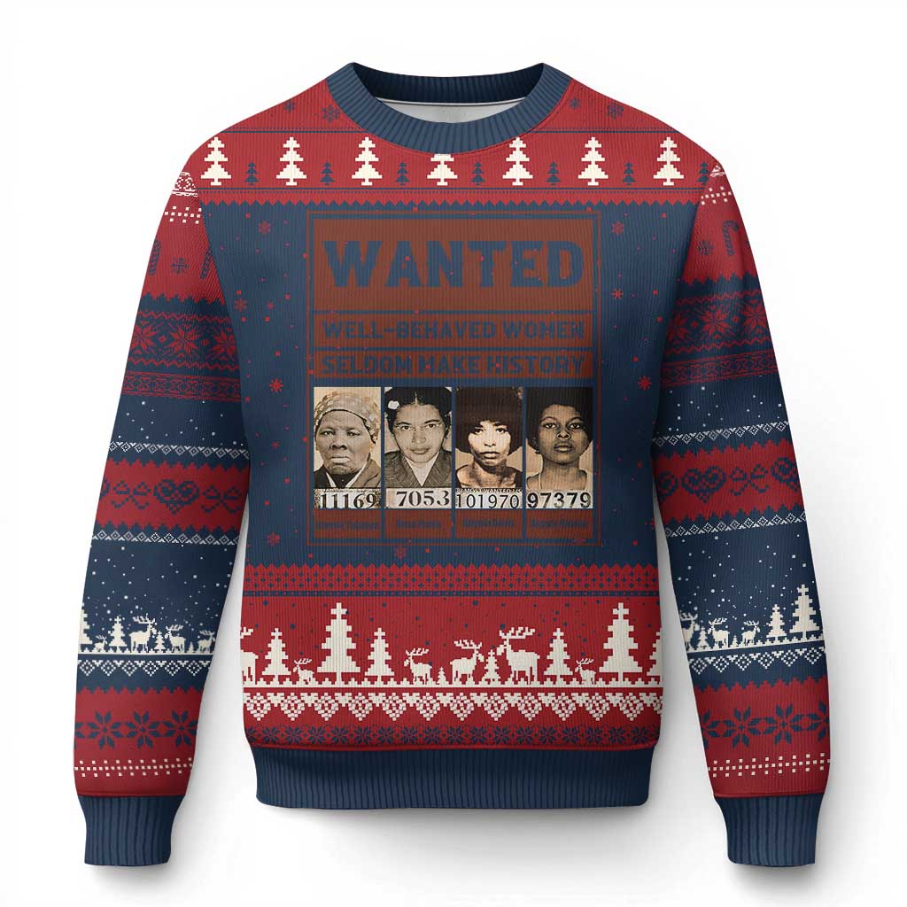 Black Female Empowerment Ugly Christmas Sweater Wanted Well Behaved Women Seldom Make History - Wonder Print Shop