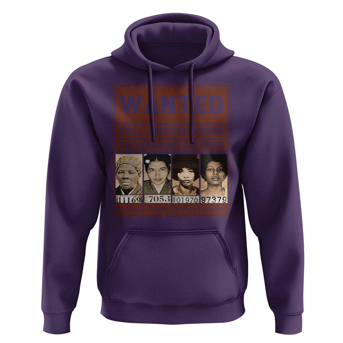 Black Female Empowerment Hoodie Wanted Well Behaved Women Seldom Make History - Wonder Print Shop