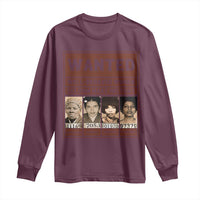Black Female Empowerment Long Sleeve Shirt Wanted Well Behaved Women Seldom Make History - Wonder Print Shop
