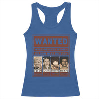 Black Female Empowerment Racerback Tank Top Wanted Well Behaved Women Seldom Make History - Wonder Print Shop
