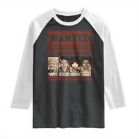 Black Female Empowerment Raglan Shirt Wanted Well Behaved Women Seldom Make History - Wonder Print Shop