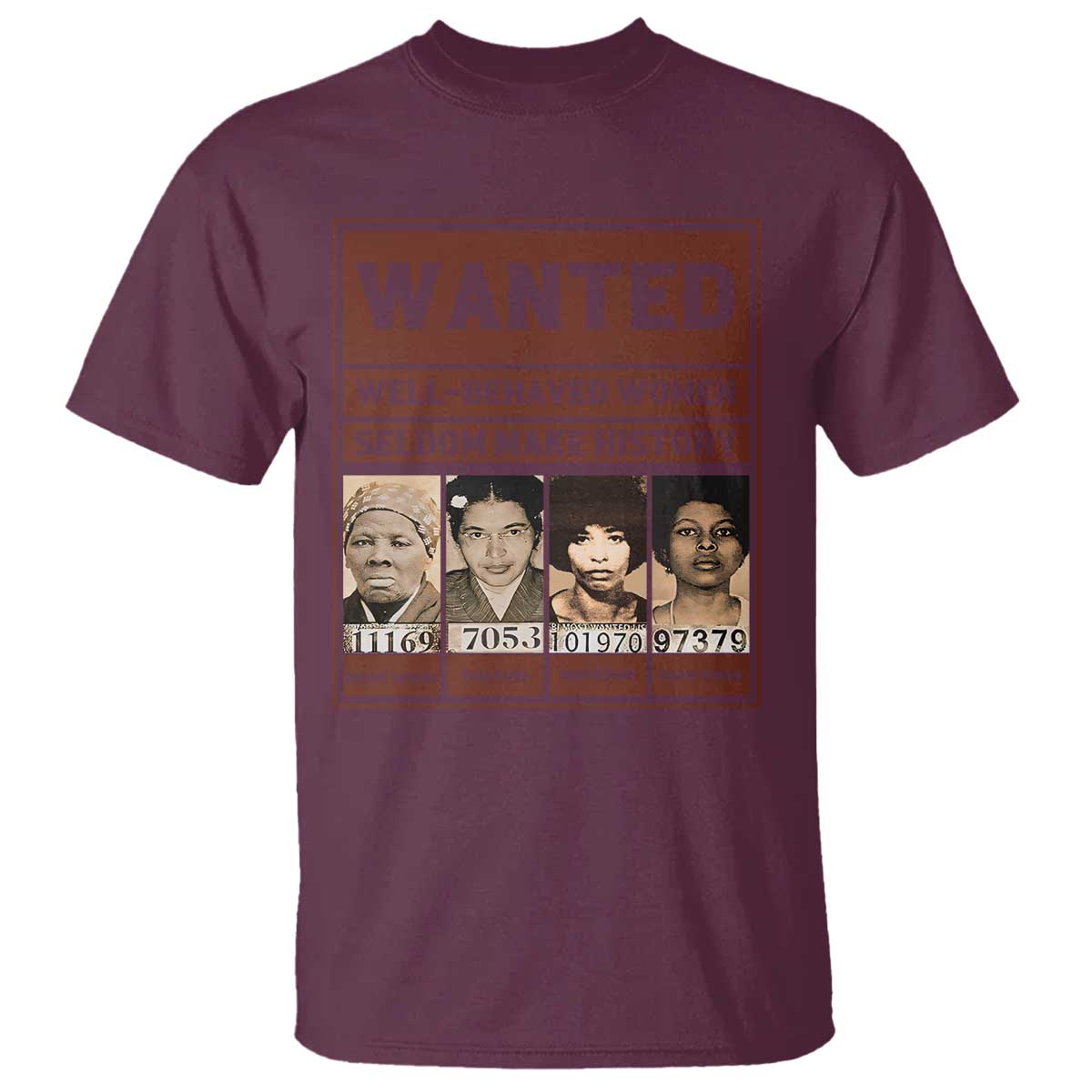 Black Female Empowerment T Shirt Wanted Well Behaved Women Seldom Make History - Wonder Print Shop