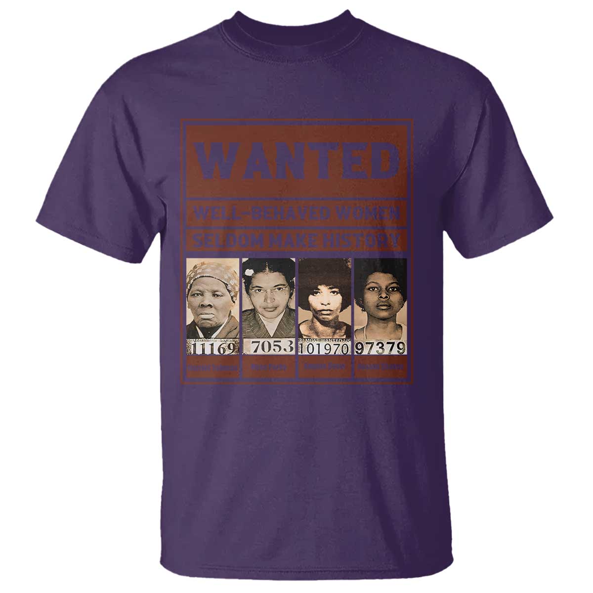 Black Female Empowerment T Shirt Wanted Well Behaved Women Seldom Make History - Wonder Print Shop