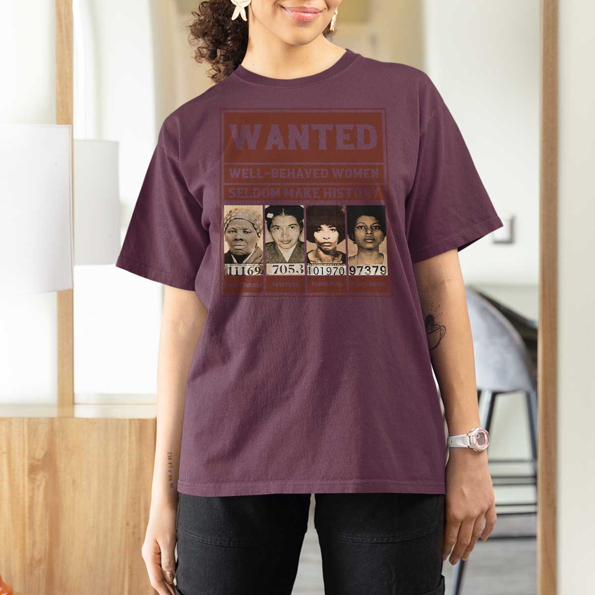 Black Female Empowerment T Shirt For Women Wanted Well Behaved Women Seldom Make History - Wonder Print Shop