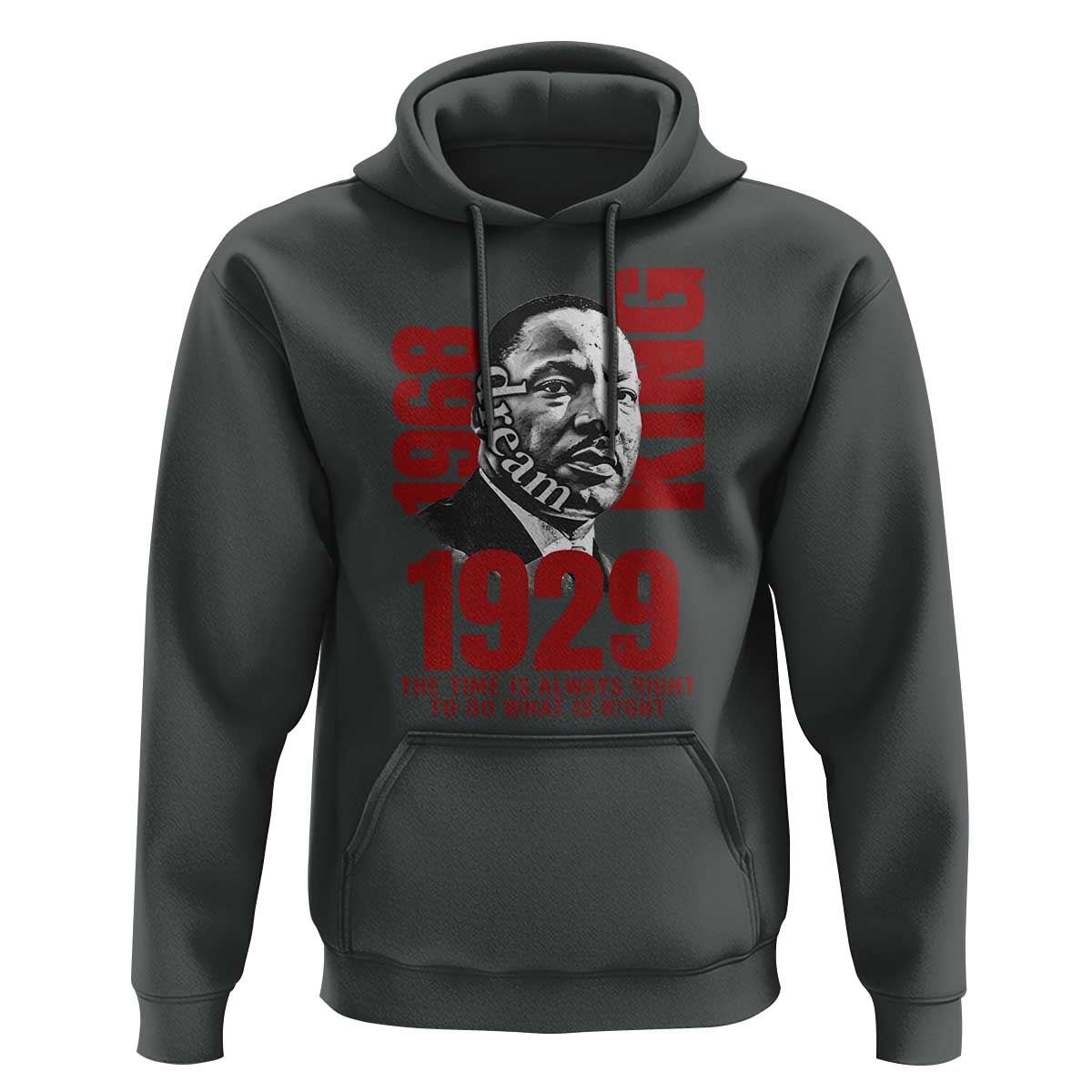 Martin Luther King HoodieThe Time Is Always Right To Do What Is Right