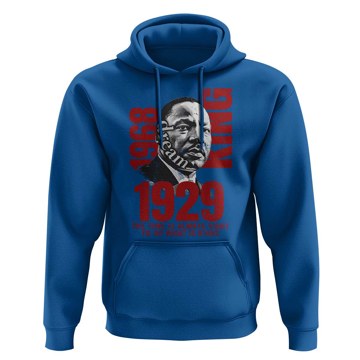 Martin Luther King HoodieThe Time Is Always Right To Do What Is Right