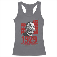 Martin Luther King Racerback Tank Top The Time Is Always Right To Do What Is Right