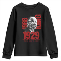 Martin Luther King Youth Sweatshirt The Time Is Always Right To Do What Is Right