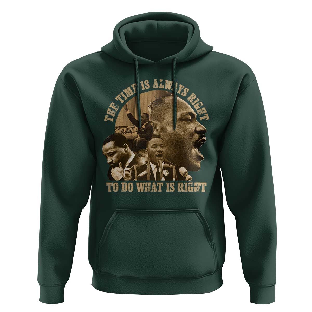 Martin Luther King Hoodie The Time Is Always Right To Do What Is Right Retro