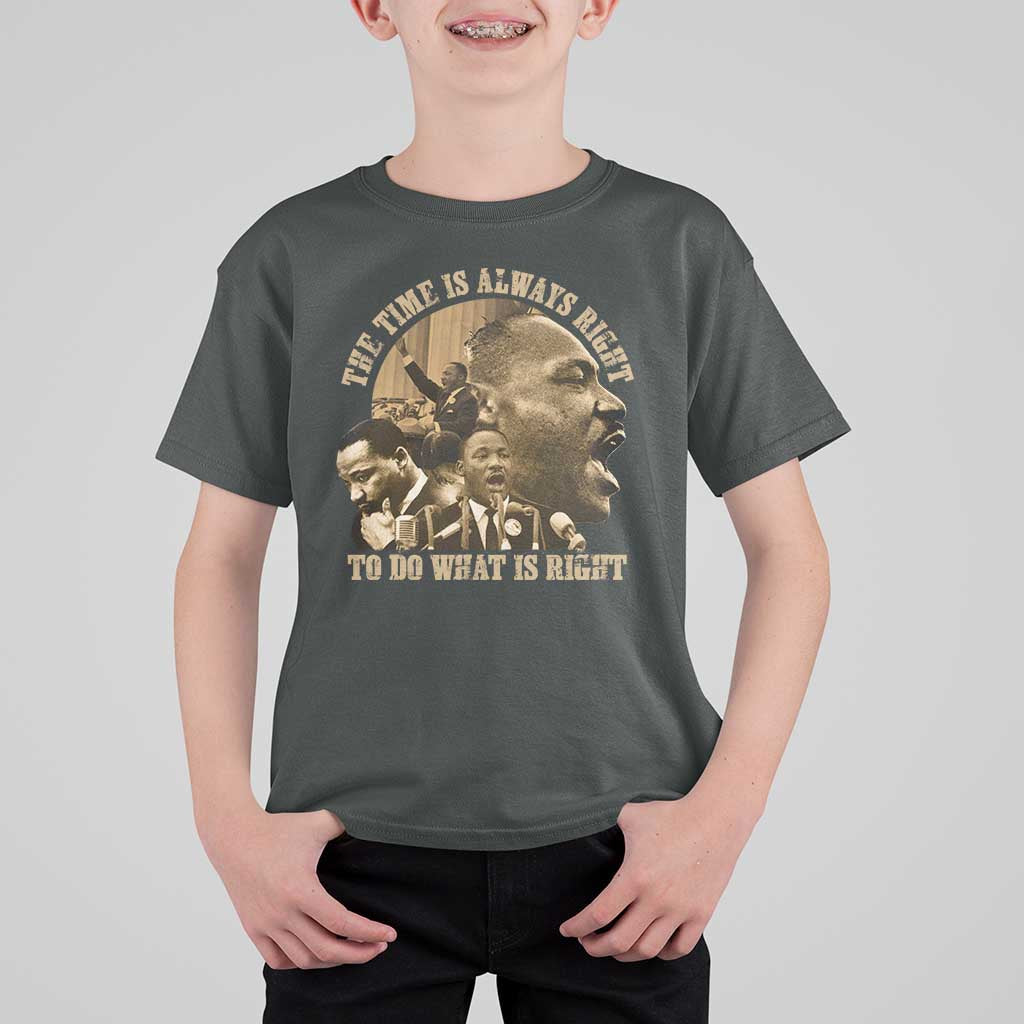 Martin Luther King T Shirt For Kid The Time Is Always Right To Do What Is Right Retro
