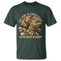 Martin Luther King T Shirt The Time Is Always Right To Do What Is Right Retro