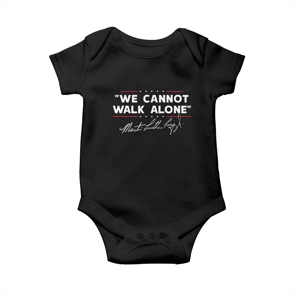 Martin Luther King Jr. Baby Onesie We Cannot Walk Alone MLK Day