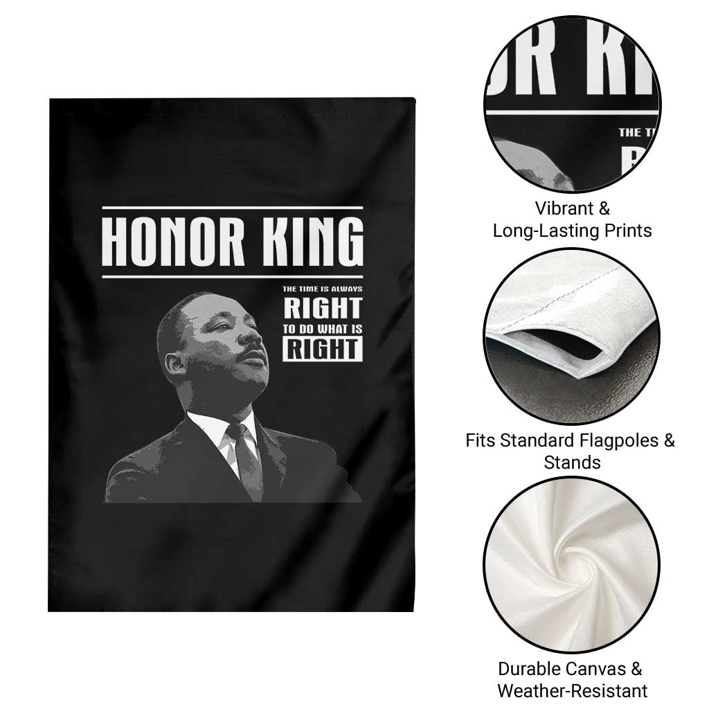 Martin Luther King Garden Flag The Time Is Always Right To Do What Is Right - Wonder Print Shop