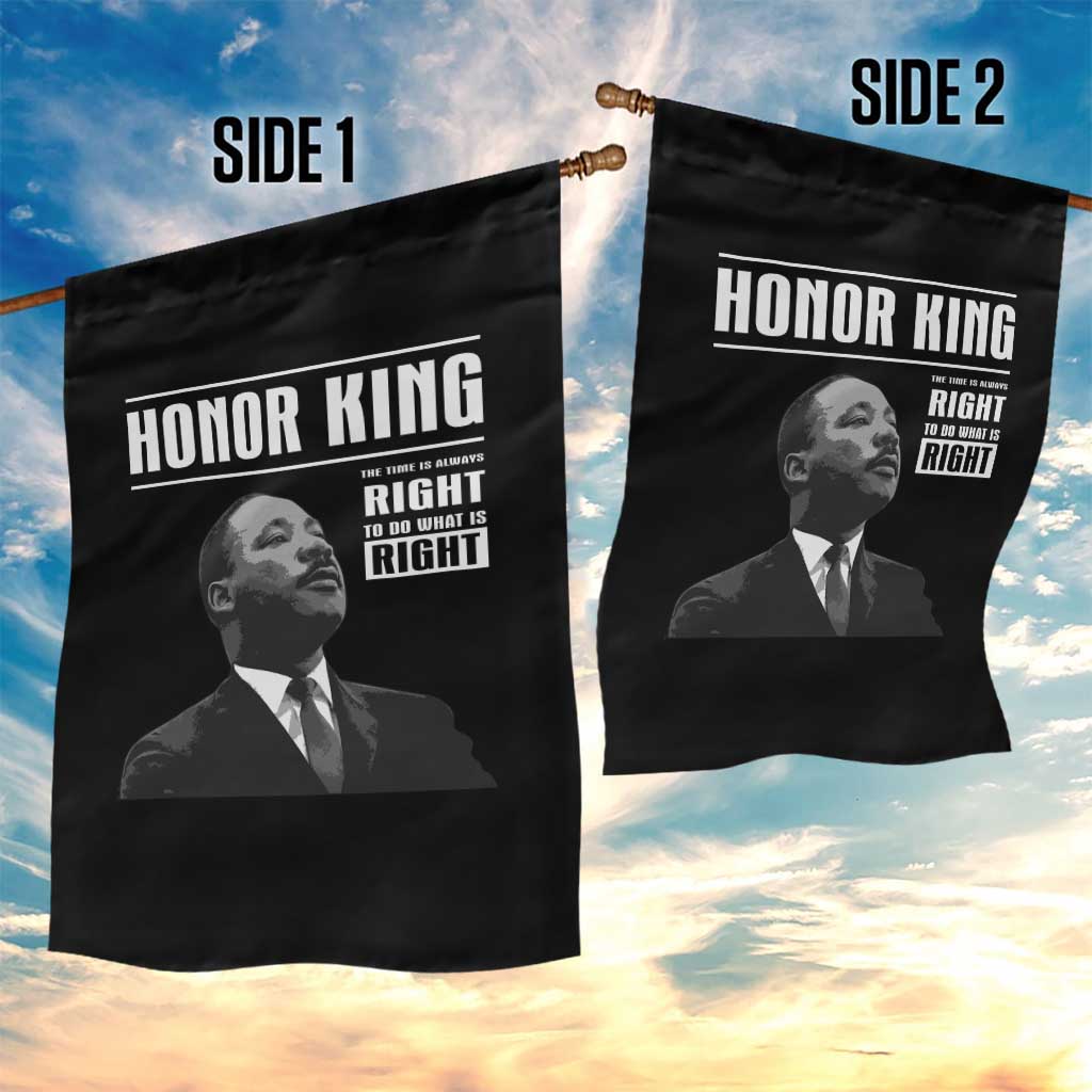 Martin Luther King Garden Flag The Time Is Always Right To Do What Is Right - Wonder Print Shop
