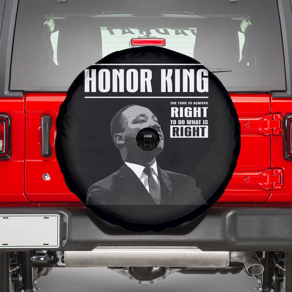 Martin Luther King Spare Tire Cover The Time Is Always Right To Do What Is Right - Wonder Print Shop
