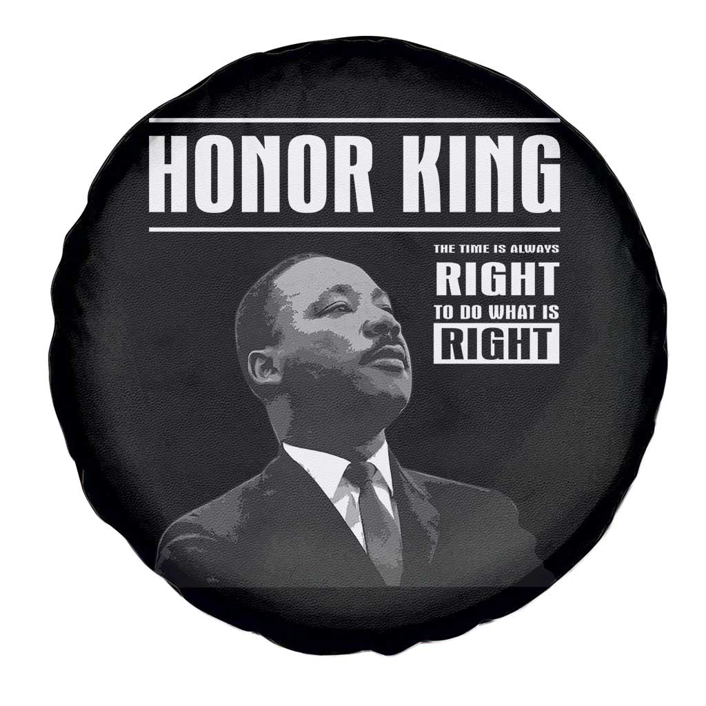 Martin Luther King Spare Tire Cover The Time Is Always Right To Do What Is Right - Wonder Print Shop