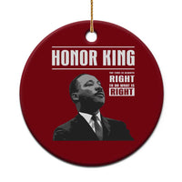 Martin Luther King Ceramic Ornament The Time Is Always Right To Do What Is Right - Wonder Print Shop
