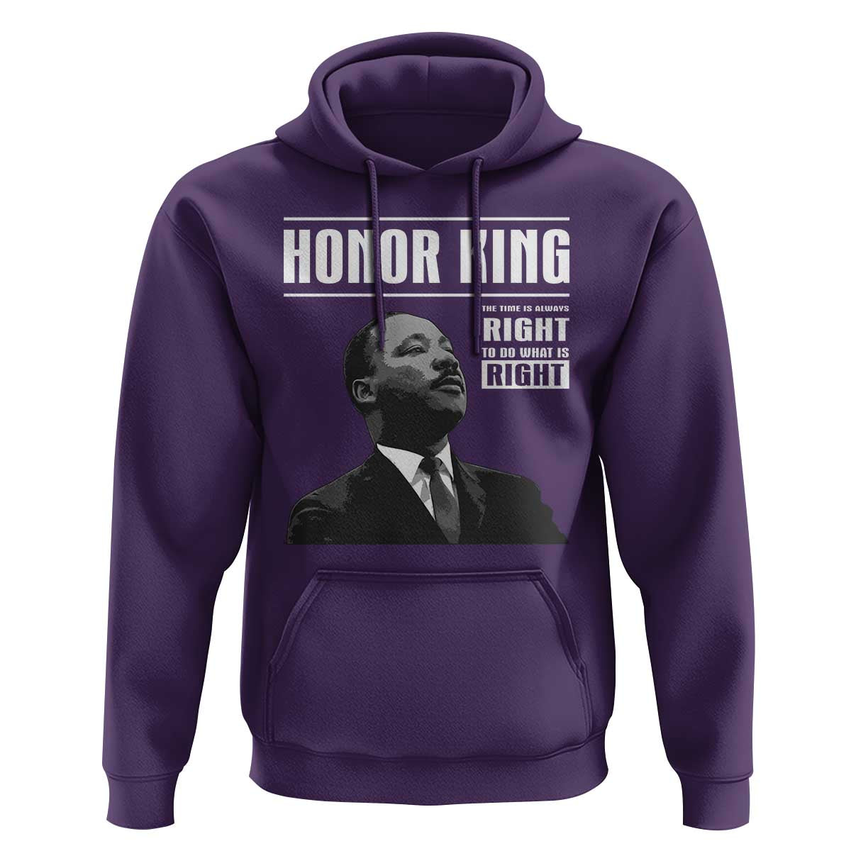 Martin Luther King Hoodie The Time Is Always Right To Do What Is Right - Wonder Print Shop
